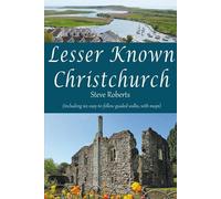 Lesser Known Christchurch