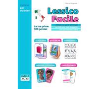 Lessico Facile: L'italiano con giochi e immagini. Con link a quiz online. (Pillole di italiano)