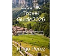 Lessinia Travel Guide 2026: Discover Northern Italy’s Hidden Alpine Paradise - Best Hiking Trails, Scenic Villages, Local Food, Seasonal Itineraries & Insider Tips for an Unforgettable Trip