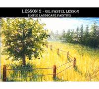 Lesson 2 - Oil Pastel Simple Landscape Painting