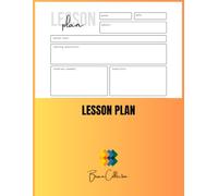 Lesson Plan: A Comprehensive Daily Planning Tool for Teachers and Educators