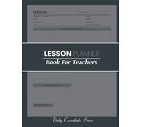 Lesson Planner Book For Teachers: A Undated Lesson Plan Book for Teachers & Homeschool | Simple Lesson Planning Book and Record Book | Teacher Planner ... Book Curriculum Planner for Lesson Plans