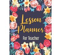Lesson Planner For Teacher: Undated Lesson Planner and record book for Teachers. Weekly and Monthly | 2021-2022 Academic Year Lessons Plans Grades ... to keep track of Students education.