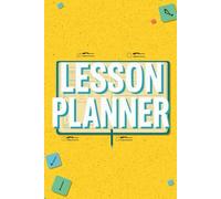 Lesson Planner for Weekly Plans, Assessments, and Learning Outcomes