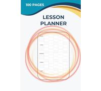 Lesson Planner: Organize Your Classes, Lessons & Teaching Plans | Teacher Weekly & Daily Journal