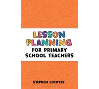 Lesson Planning for Primary School Teachers