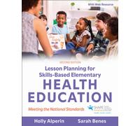 Lesson Planning for Skills-Based Elementary Health Education