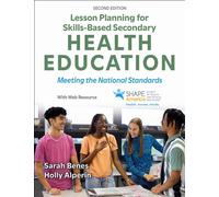 Lesson Planning for Skills-Based Secondary Health Education