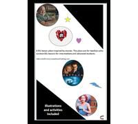 Lesson plans based on 4 famous movies to encourage students to talk: Illustrations and activities included (ESL Lessons Inspired by Films)