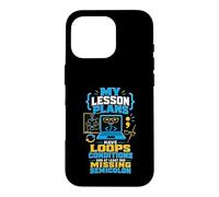 Lesson Plans Code Teacher Humor Case for iPhone 16 Pro