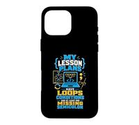 Lesson Plans Code Teacher Humor Case for iPhone 16 Pro Max