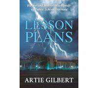 Lesson Plans: Humor and Horror in a Parody of Public School Teaching