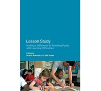 Lesson Study: Making a Difference to Teaching Pupils with Learning Difficulties