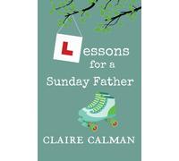 Lessons For A Sunday Father