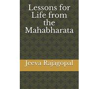 Lessons for Life from the Mahabharata