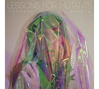 Lessons For Mutants