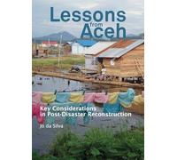 Lessons from Aceh: Key considerations in post-disaster reconstruction