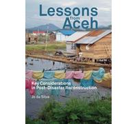 Lessons from Aceh: Key considerations in post-disaster reconstruction