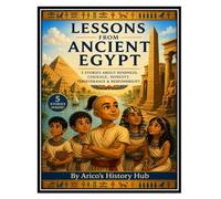 Lessons From Ancient Egypt: Social Emotional Learning Stories for Kids Ages 8-12