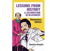 Lessons from History: A Celebration in Blackness: Elementary