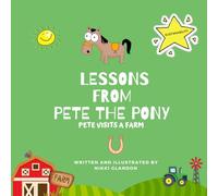 Lessons from Pete the Pony, Pete Vistis a Farm