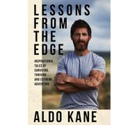 Lessons From the Edge : Inspirational Tales