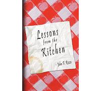 Lessons from the Kitchen