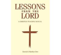 Lessons from The Lord: a christian teaching manual