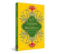 Lessons from the Mahabharat: Greatest Spiritual Wisdom