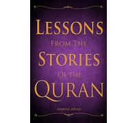 Lessons from the Stories of the Quran