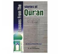 Lessons from the Stories of the Qur'an