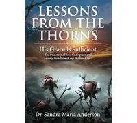 Lessons from the Thorns: His Grace is Sufficient