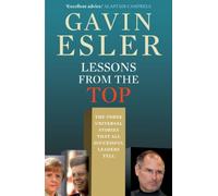 Lessons from the Top: The three universal stories that all successful leaders tell