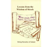 Lessons from the Wisdom of Sirach
