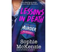 Lessons in Death: A thrilling new murder-mystery series: Volume 1 (Murder Academy)