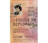 Lessons in Diplomacy by Leigh Turner (Hardback Book)