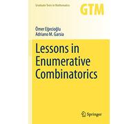 Lessons in Enumerative Combinatorics: 290 (Graduate Texts in Mathematics, 290)