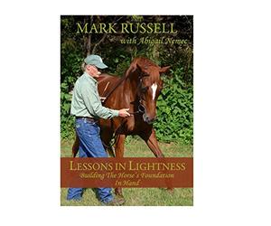 Lessons in Lightness: Building the Horse's Foundation In Hand