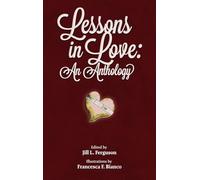 Lessons in Love: An Anthology