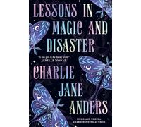 Lessons in Magic and Disaster – Titan Books