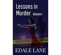 Lessons in Murder, Vol. 1