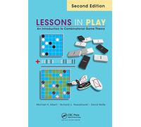 Lessons in Play: An Introduction to Combinatorial Game Theory, Second Edition