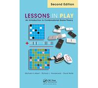 Lessons in Play : An Introduction to Combinatorial Game Theory, Second Edition