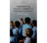 Lessons in State Capacity from Delhi's Schools