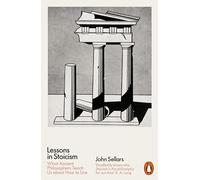 Lessons In Stoicism by John Sellars Paperback Book