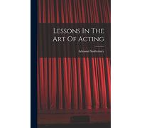 Lessons In The Art Of Acting