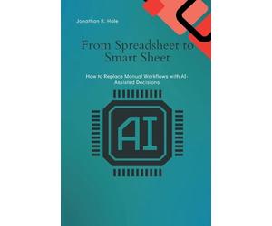 Lessons in the Art of Illuminating A Series of Examples selected from Works in the British Museum, Lambeth Palace Library, and the South Kensington ... Manual Workflows with AI-Assisted Decisions