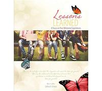 Lessons Learned: A Focus on Post Millennial Experiences