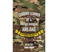 Lessons Learned By A Patriot Husband and Dad