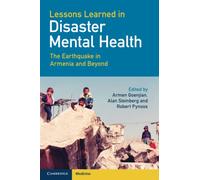 Lessons Learned in Disaster Mental Health: The Earthquake in Armenia and Beyond
